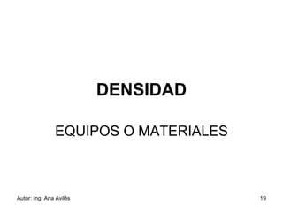 DENSIDAD EQUIPOS O MATERIALES 