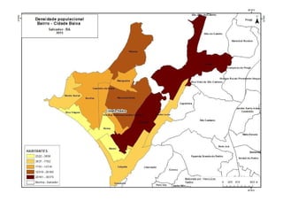Mapa de Densidade populacional da Prefeitura Bairro - Cidade baixa