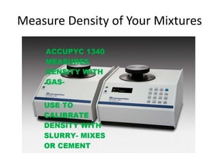 Measure Density of Your Mixtures
 