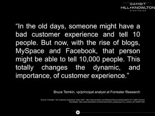 Source: Forrester “The Customer Experience Index 2007”, http://www.forrester.com/Research/Document/Excerpt/0,7211,43877,00...