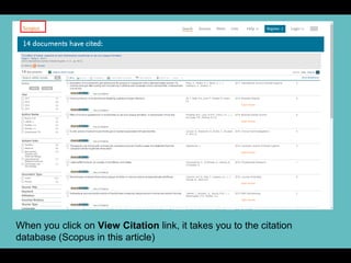 When you click on View Citation link, it takes you to the citation
database (Scopus in this article)
 