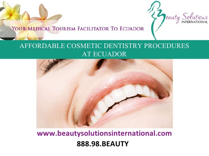 Ecuador Dental Implants Affordable Cosmetic Dentistry Procedures
