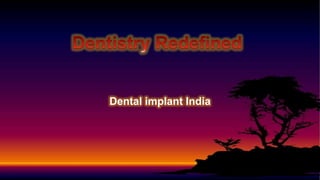 Dental implant India

 