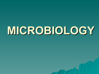 MICROBIOLOGY 