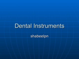 Dental Instruments shabeelpn 