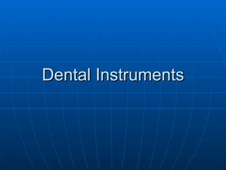 Dental Instruments 