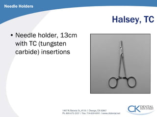 Halsey, TC 
Needle Holders 
• 
Needle holder, 13cm with TC (tungsten carbide) insertions  
