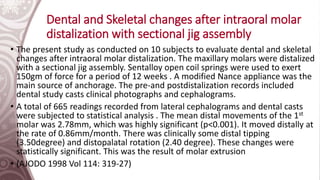 Dental and Skeletal changes after intraoral molar distalization with ...