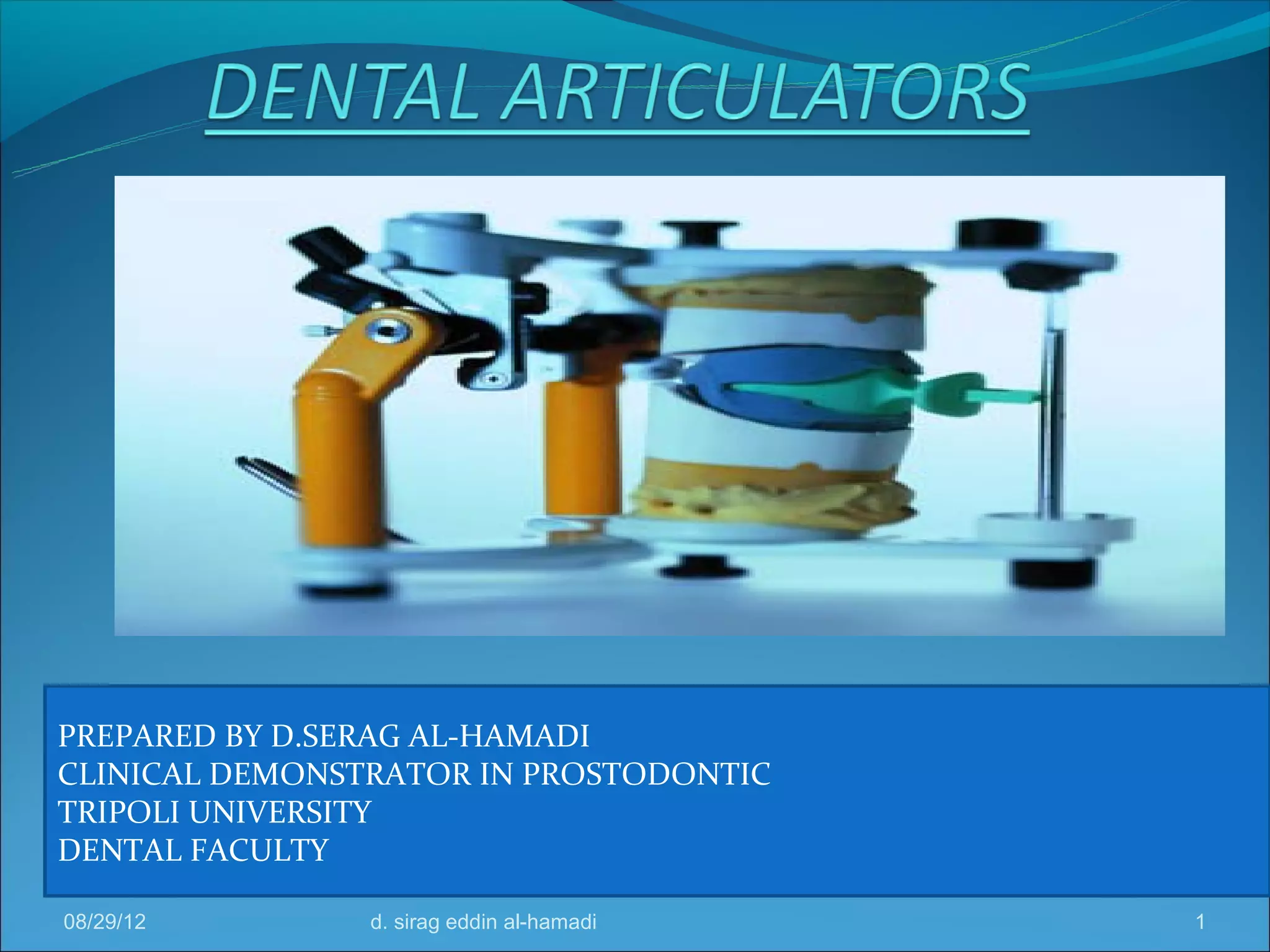Dental articulators PPT