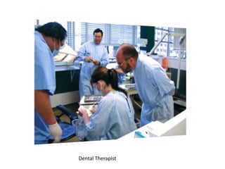Dental Therapist

 