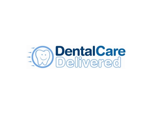 dental care delivered nursing homes dental care delivered nursing homes