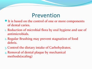 Method Control Caries Dental caries | PPT