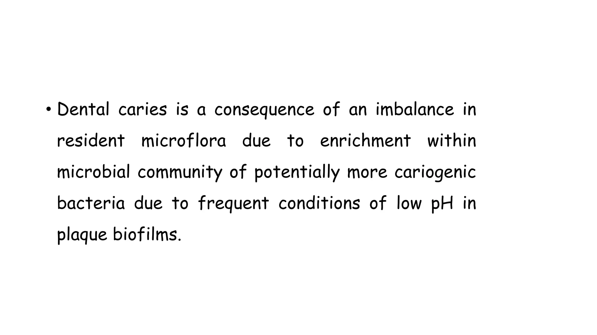 Dental caries , its etiology | PPTX
