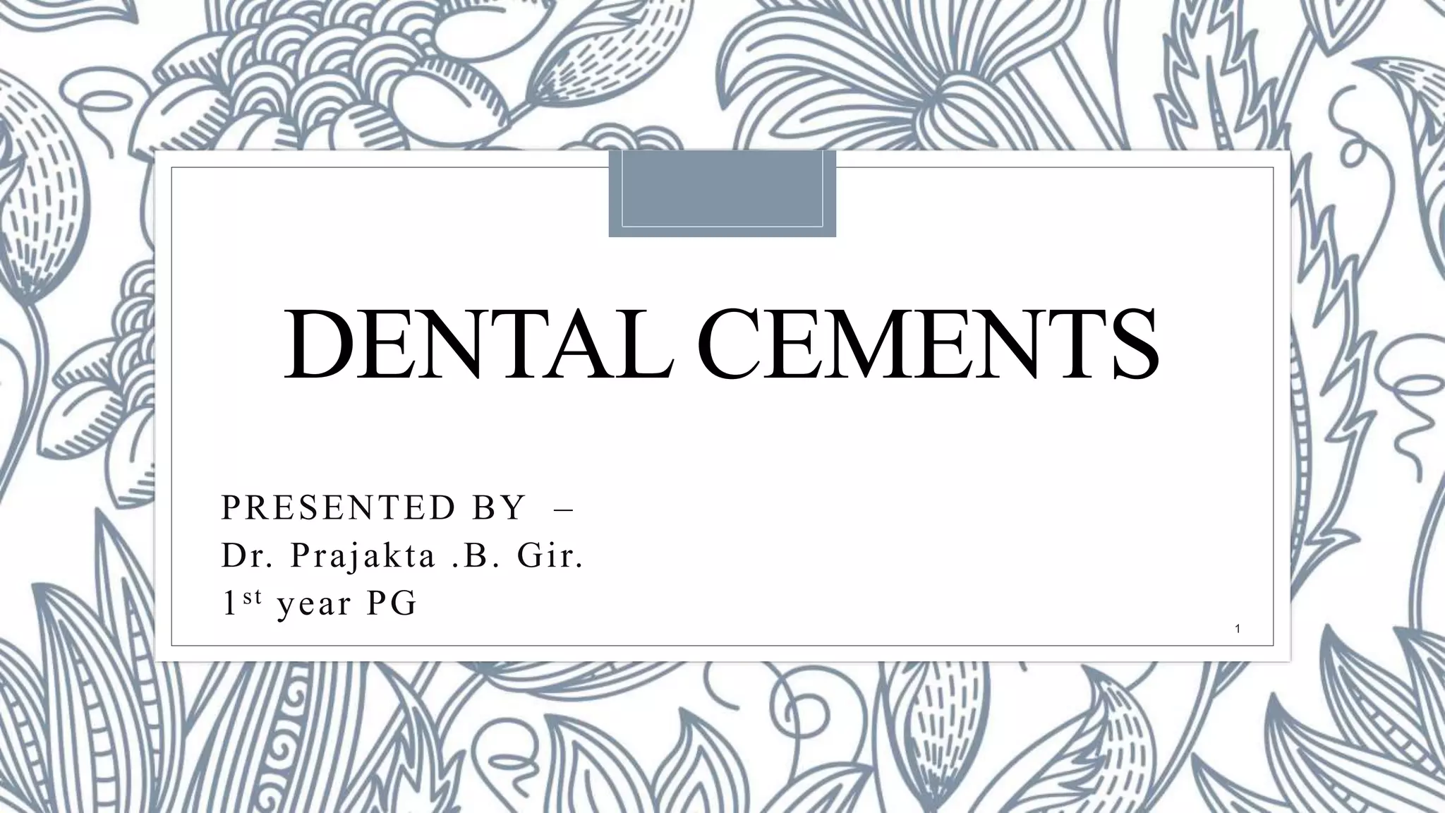 Dental cements PPT