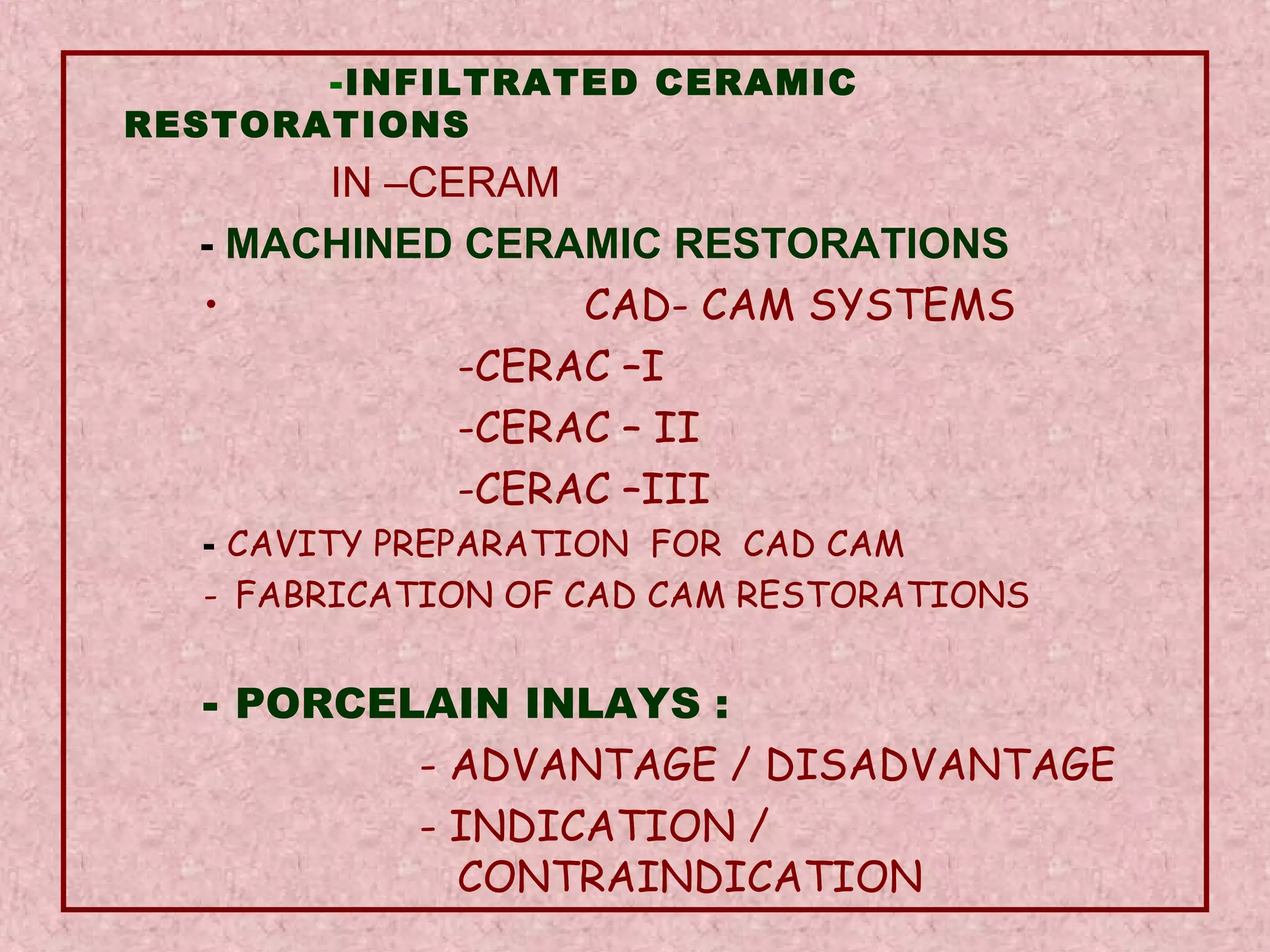 Dental ceramic & cad cam | PPT