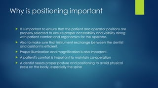 Operator Positioning Sign Dental chair positioning and operator position | PPTX