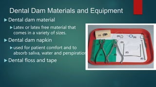 Dental Dam Application, Quick Dam | PPTX