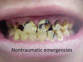 Nontraumatic emergencies 
 