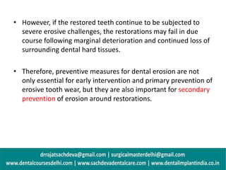 Dental Erosion , Senstivity