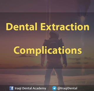 Most common Complications during Dental Extraction: Explained