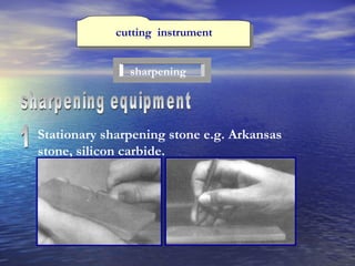 cutting  instrument sharpening sharpening equipment  Stationary sharpening stone e.g. Arkansas stone, silicon carbide. 1 
