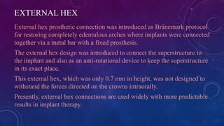 External Hex Connection Dental implant components .pptx