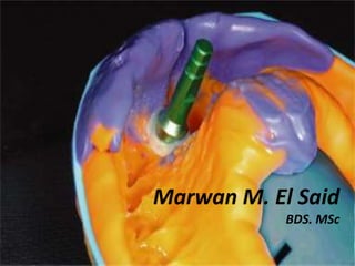 Marwan M. El Said
BDS. MSc
