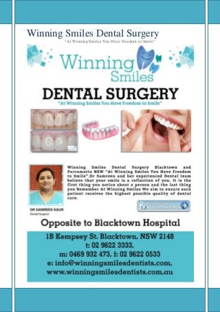 Winning Smiles Dental Surgery
“At Winning Smiles You Have Freedom to Smile”
 