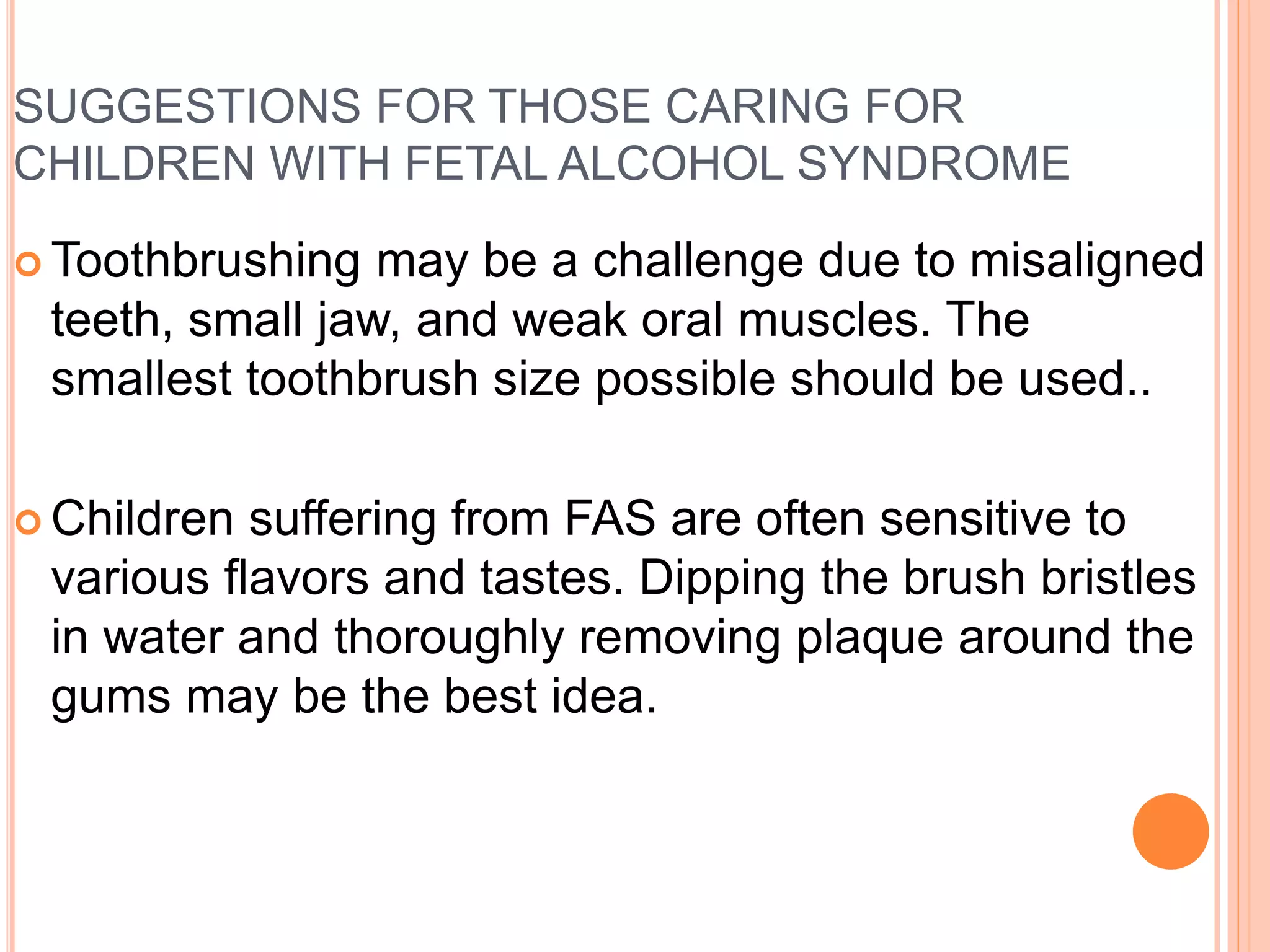 Dental management downs syndrome, fetal alcohol syndrome | PPTX