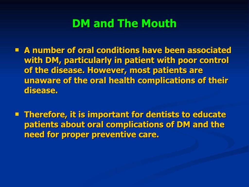 Dental Management Of Diabetic Patients By Dr Wid Al Kindi872