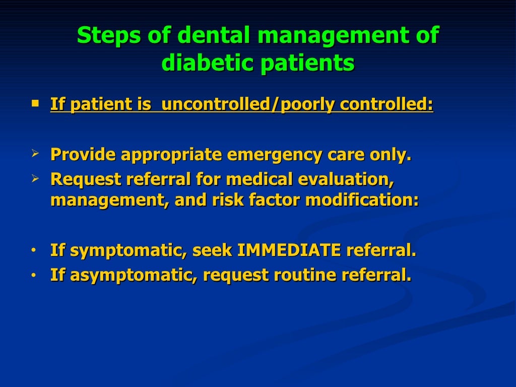 Dental Management Of Diabetic Patients By Dr Wid Al Kindi872