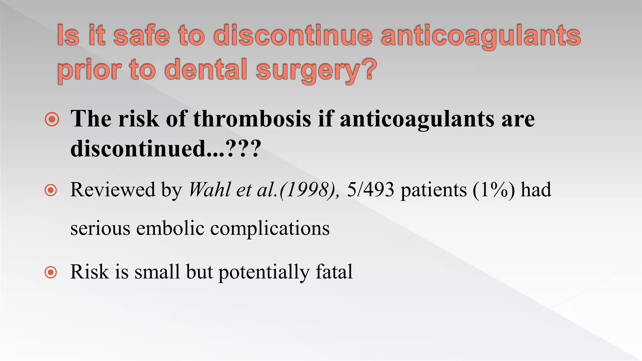 Dental management of Patients taking oral anti-coagulants and Aspirin ...