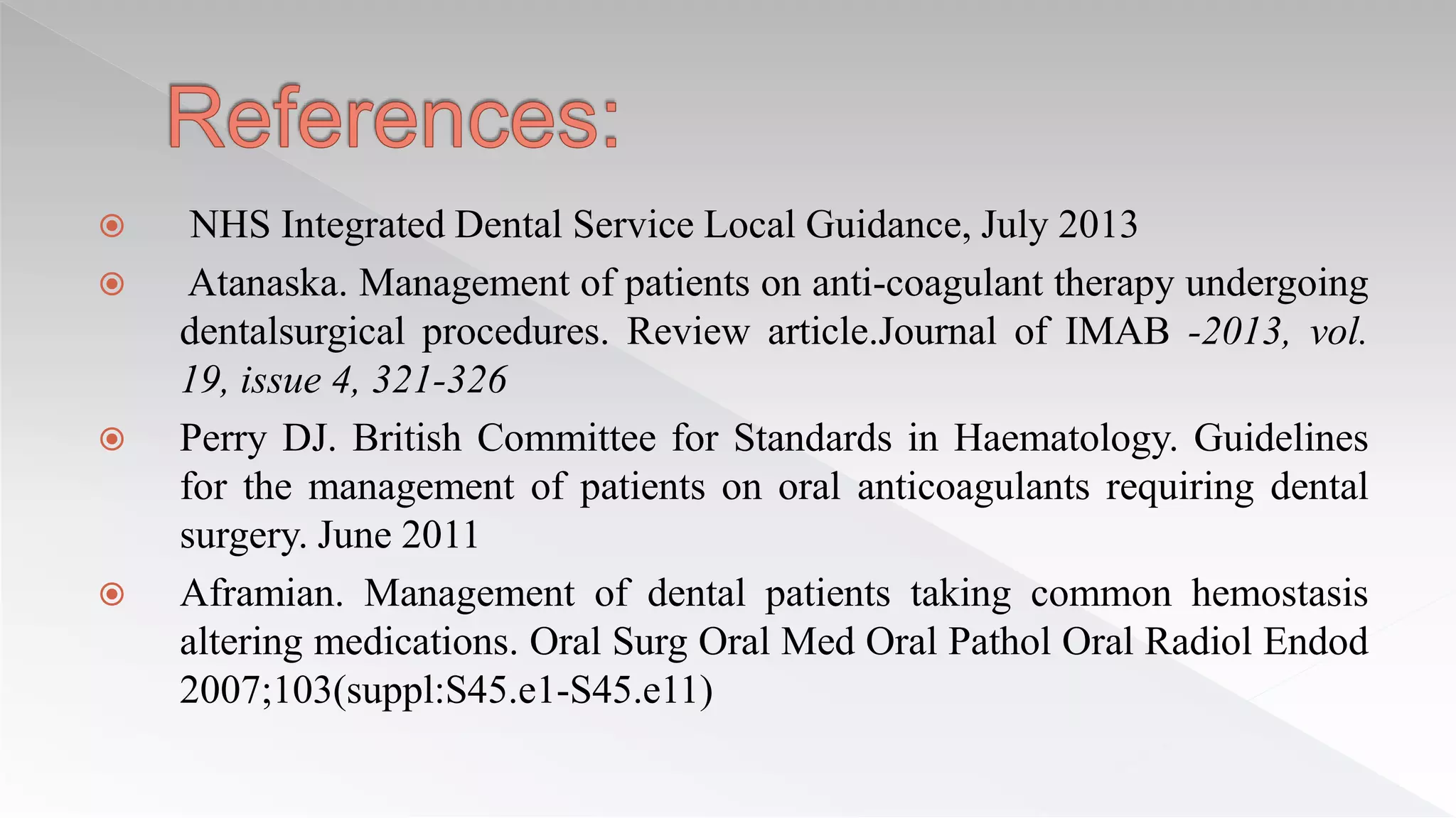 Dental management of Patients taking oral anti-coagulants and Aspirin ...