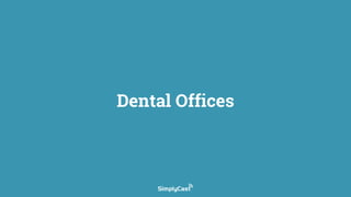 Dental Offices
 
