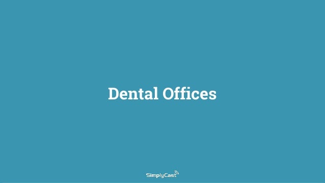 Dental Offices
 
