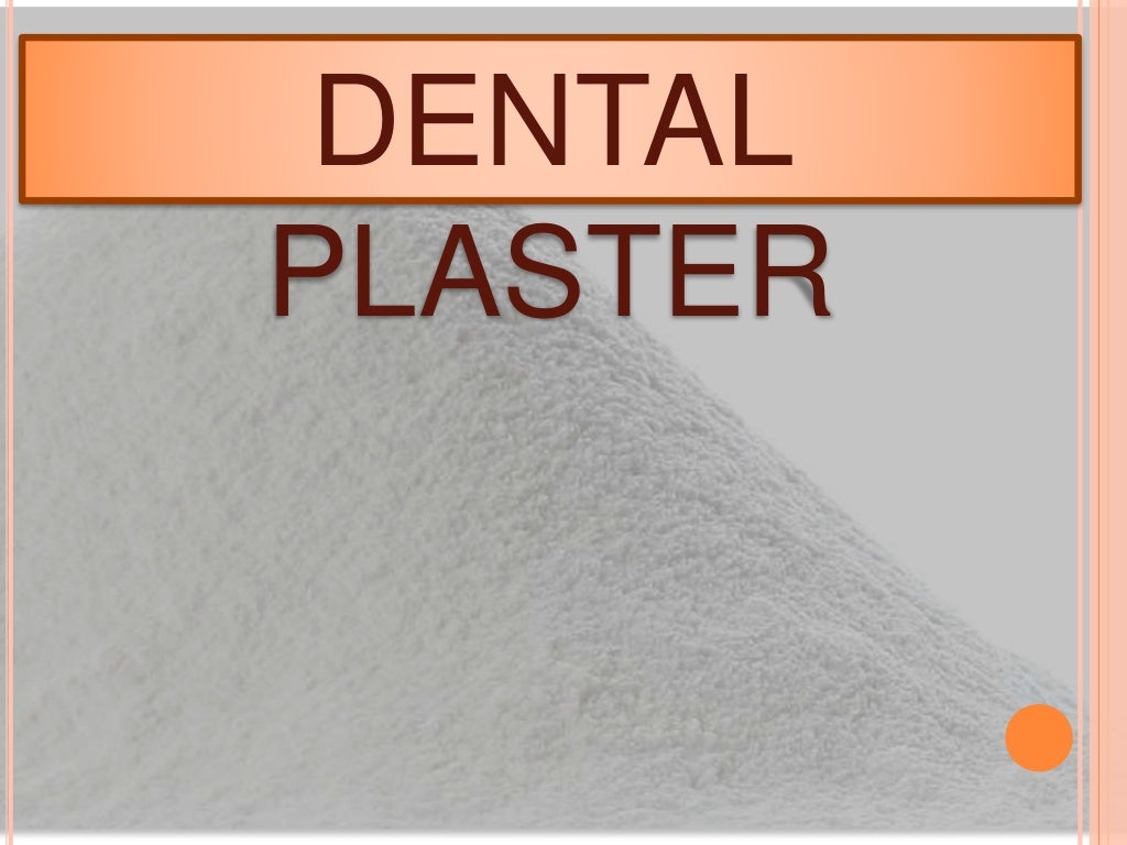 DENTAL PLASTER