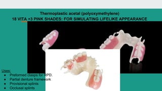 Thermoplastic Rpd Dental polymers with recent advancements in dental base techniques 2 | PPTX