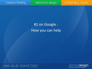 #1 on Google :
How you can help

 