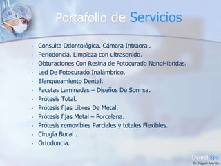 Portafolio de ServiciosConsulta Odontológica. Cámara Intraoral.