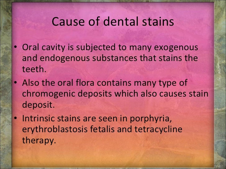 Dental Stains
