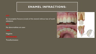 Enamel Infarctions DENTAL TRAUMA.pptx complications can arise months or even years after ...