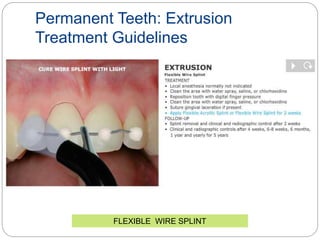 Essig Splinting Dental trauma to permanent teeth | PPTX