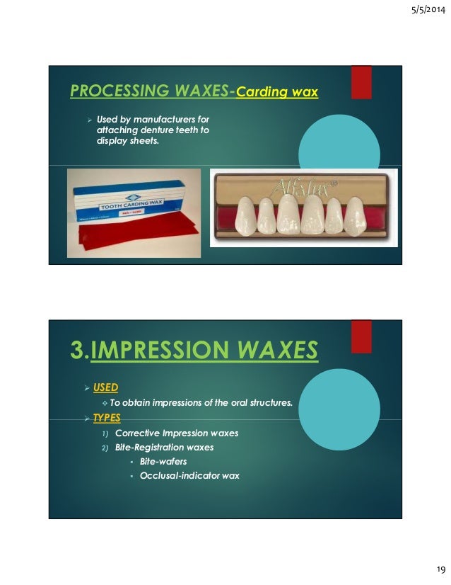 Dental waxes