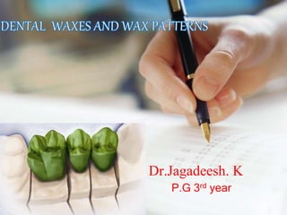 P.G 3rd year
Dr.Jagadeesh. K
 