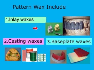 DENTAL WAX,es.ppt