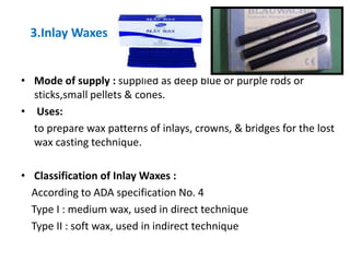 Dental Waxes | PPTX