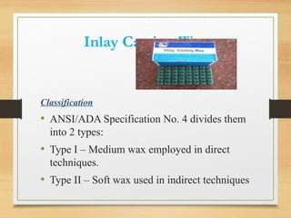 DENTAL WAXES ,TYPES , USES,COMPOSITION IN DENTISTRY | PPTX