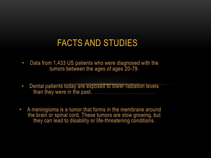 Dental x rays linked to brain tumors