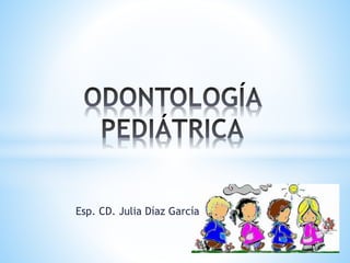 Esp. CD. Julia Díaz García
 