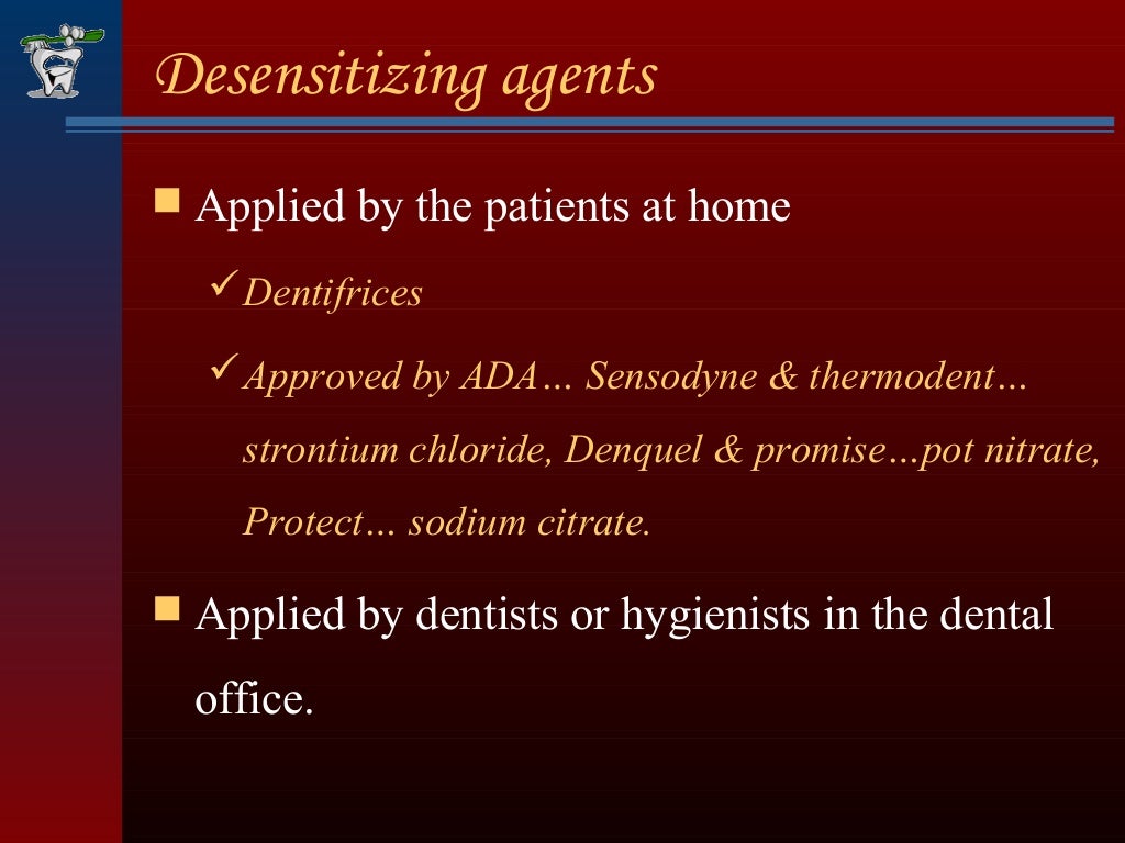 Dentinal hypersensitivity